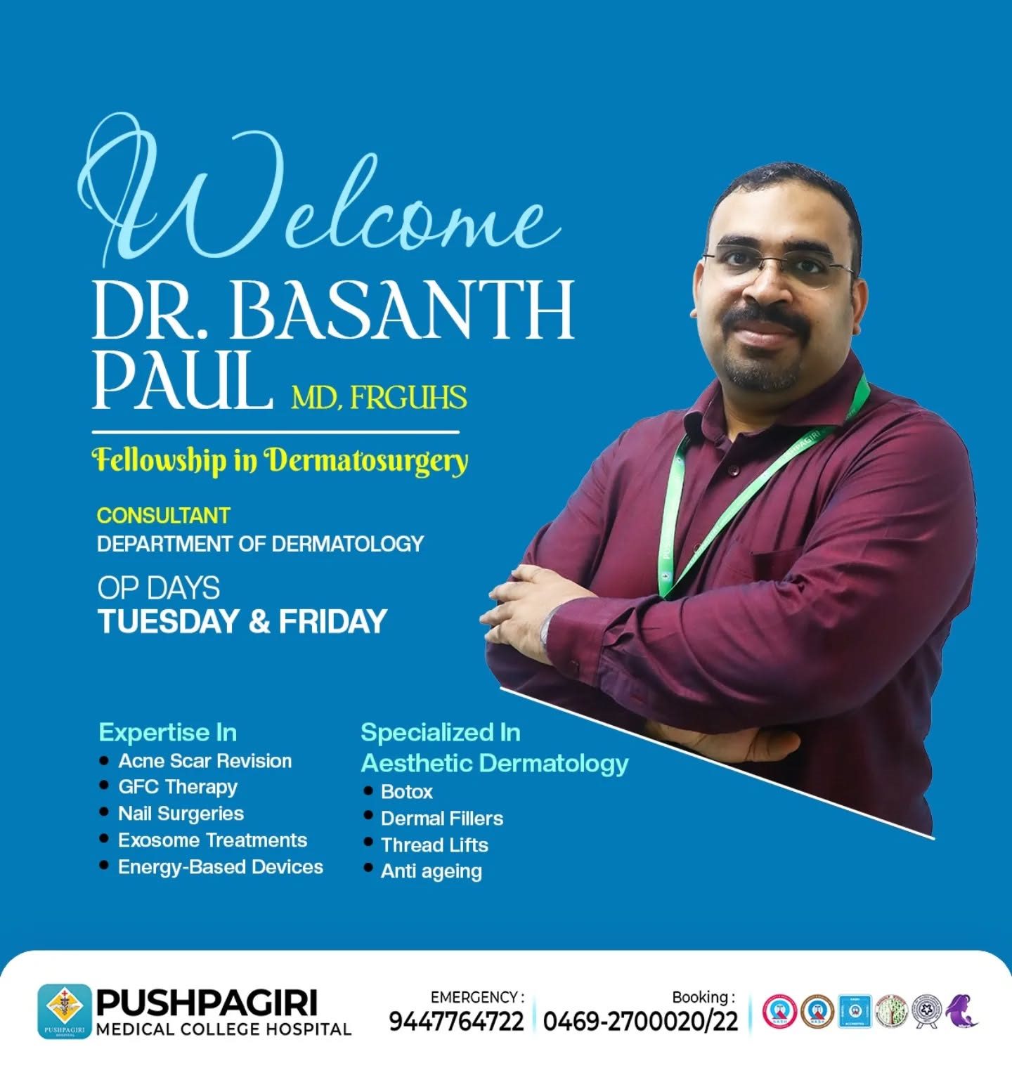 Warm Welcome to Dr. Basanth Paul - Consultant, Department of Dermatology.